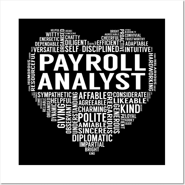 Payroll Analyst Heart Wall Art by LotusTee